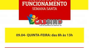 Cassind informa horário de atendimento na Semana Santa