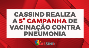 Cassind realiza a 5ª Campanha de Vacinação contra Pneumonia